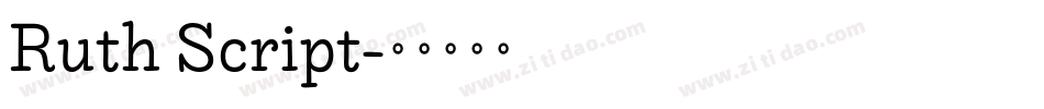Ruth Script字体转换